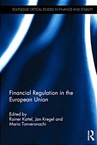 Financial Regulation in the European Union (Hardcover)