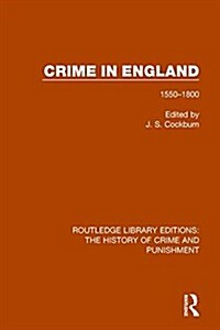 Crime in England : 1550-1800 (Hardcover)