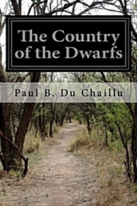 The Country of the Dwarfs (Paperback)