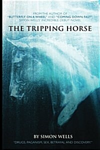 The Tripping Horse (Paperback)