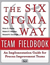 Six SIGMA Way Team Fieldbook (Hardcover)