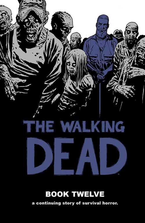 The Walking Dead Book 12 (Hardcover)