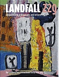 Landfall 229: Aotearoa New Zealand Arts and Letters (Paperback)