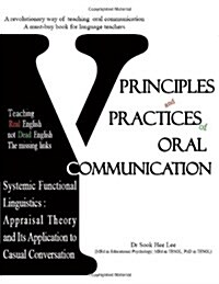 Principles and Practices of Oral Communication: Appraisal Theory and Its Application to Casual Conversation (Paperback)