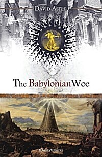 The Babylonian Woe (Paperback)