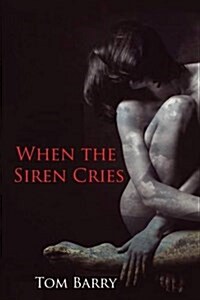 When the Siren Cries (Paperback)