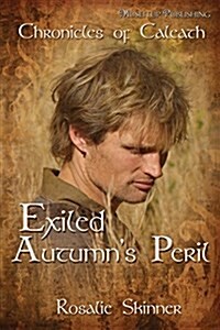 Exiled: Autumns Peril (Paperback)