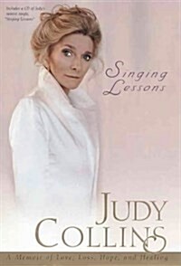 Singing Lessons: A Memoir of Love, Loss, Hope, and Healing (with CD) (Hardcover, Har/Com)