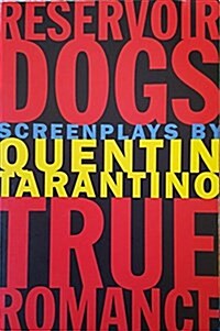 Reservoir Dogs and True Romance: Screenplays (Paperback, Reprint)
