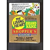 The Living Heart Brand Name Shoppers Guide (Paperback)