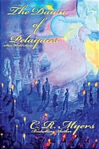 The Dawn of Pelayaces (Paperback)