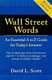 Wall Street Words: An Essential A to Z Guide for Todays Investor (Paperback, Rev Sub)