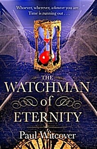 The Watchman of Eternity (Hardcover)