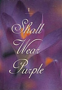 I Shall Wear Purple (Hardcover, Gift)
