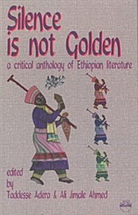 Silence Is Not Golden (Paperback)