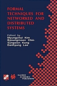 Formal Techniques for Networked and Distributed Systems: Forte 2001 (Paperback, 2001)