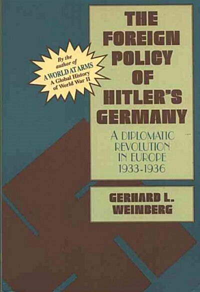 The Foreign Policy of Hitlers Germany (Paperback, Reprint)