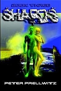 Shards - Book Three (Paperback)