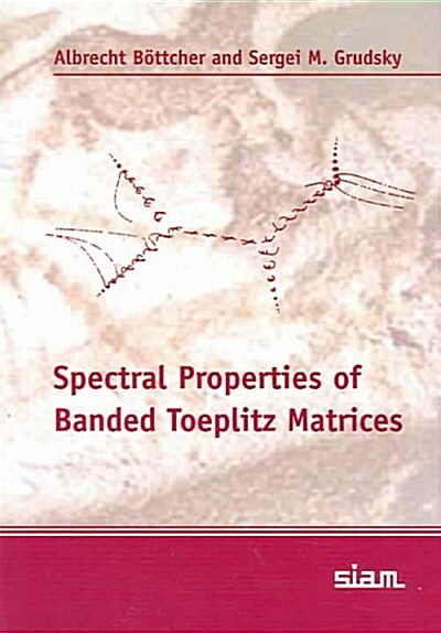 Spectral Properties of Banded Toeplitz Matrices (Paperback)