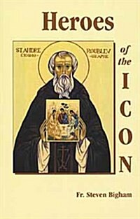 Heroes of the Icon (Paperback)