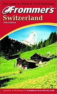 Frommers Switzerland (Paperback, 10th)