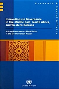 Innovations In Governances In The Middle East North Africa And Western Balsams (Paperback)
