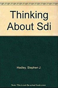 Thinking About Sdi (Paperback)