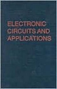 Electronic Circuits and Applications (Hardcover, Reprint)