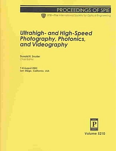 Ultrahigh- And High-Speed Photography, Photonics, and Videography (Paperback)