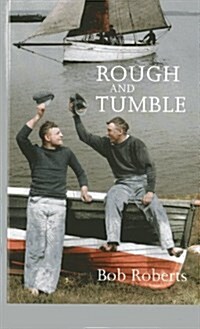 Rough and Tumble (Paperback)