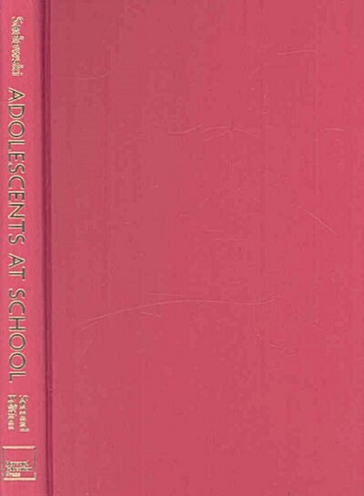 Adolescents at School, Second Edition: Perspectives on Youth, Identity, and Education (Library Binding, 2)