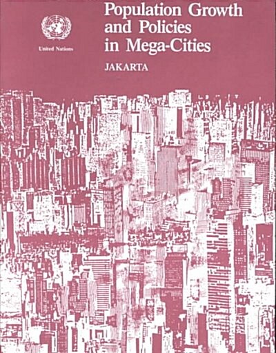 Population Growth & Policies in Mega-Cities (Paperback)