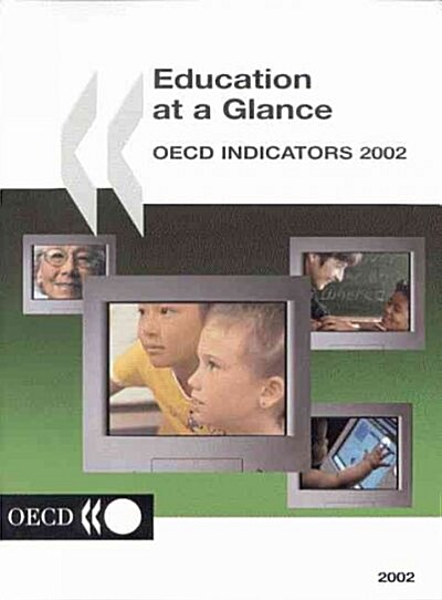 Education at a Glance: OECD Indicators 2002 (Paperback)