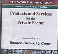 Products and Services for the Private Sector (CD-ROM)