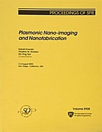 Plasmonic Nano-imaging and Nanofabrication (Paperback, Illustrated)