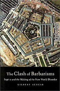 The Clash of Barbarisms (Paperback)