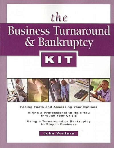 The Business Turnaround & Bankruptcy Kit (Paperback)