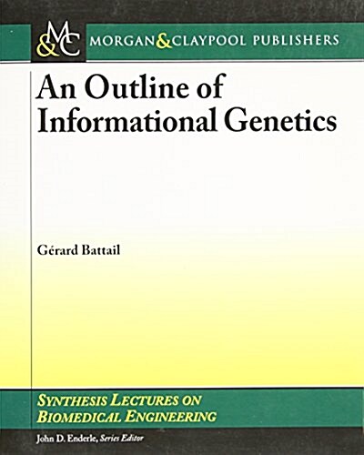 An Outline of Informational Genetics (Paperback)