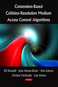 Contention-Based Collision-Resolution Medium Access Control Algorithms (Paperback, UK)