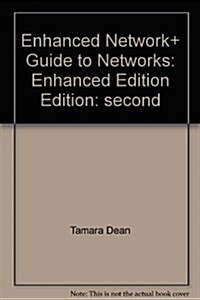 Enhanced Network+ Guide to Networks (Paperback, CD-ROM, 2nd)