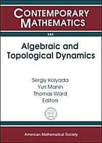 Algebraic And Topological Dynamics (Paperback)