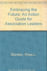 Embracing the Future (Paperback)
