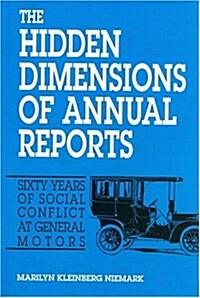 The Hidden Dimensions of Annual Reports (Hardcover)