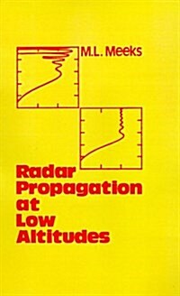 Radar Propagation at Low Altitudes (Hardcover)