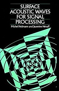 Surface Acoustic Waves for Signal Processing (Hardcover)