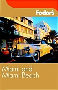 Fodors Miami and Miami Beach (Paperback, 5th)