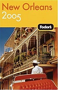 Fodors 2005 New Orleans (Paperback)
