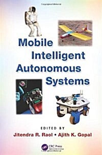 Mobile Intelligent Autonomous Systems (Hardcover, New)