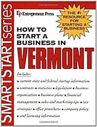 How to Start a Business in Vermont (Paperback)