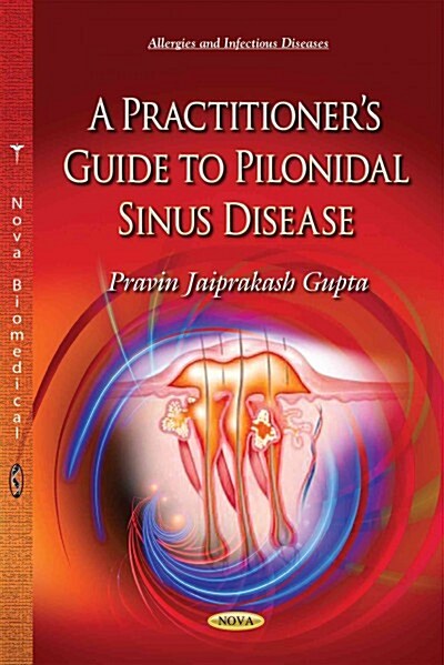 Practitioners Guide to Pilonidal Sinus Disease (Paperback, UK)